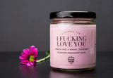 I Fucking Love You - Candle