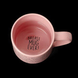 Breast Mug Ever Mug