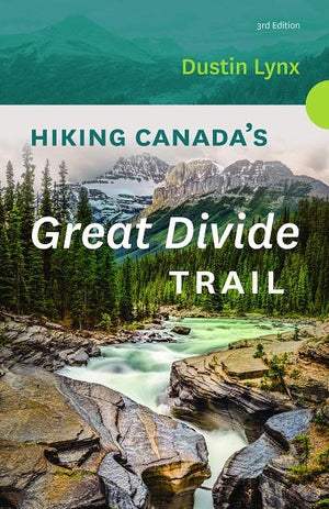 Hiking Canada's Great Divide Trail Book