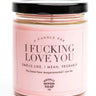 I Fucking Love You - Candle