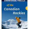 Popular Snowshoe Trails Book