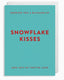 Snowflake Kisses - Christmas Card