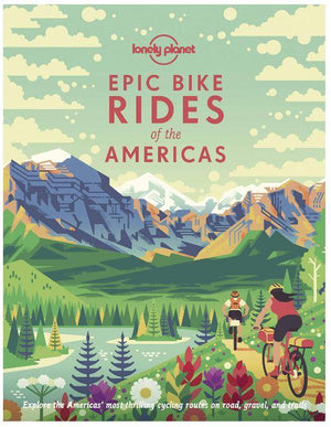 Epic Bike Rides of the Americas - Book