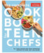 The Complete Cookbook for Teen Chefs