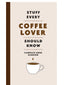 Stuff Every Coffee Lover Should Know Book