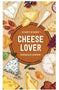 Stuff Every Cheese Lover Should Know Book