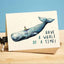 Have a Whale of a Time Birthday Card