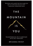 The Mountain is You Book