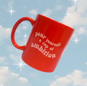 Cup of Ambition Mug