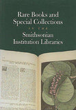 Rare Books and Special Collections in the Smithsonian Institution Libraries