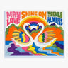 May Love Shine On You Always Card