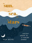 The Sun, the Sea, and the Stars Book