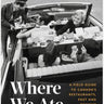 Where We Ate By Gabby Peyton