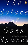 The Solace of Open Spaces Book