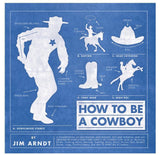 How to Be a Cowboy Book