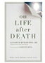 On Life after Death Book