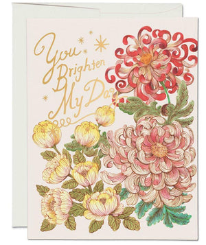 You Brighten My Day Card