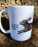 No Bunny Compares to You Mug