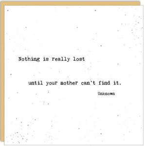 Nothing is Really Lost Mothers Day card