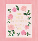 Wild Gorgeous Thing Card