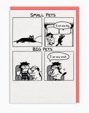 Small Pets Big