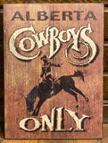 Cowboys Only Wall Decor