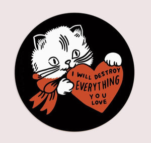 I Will Detroy Cat Sticker