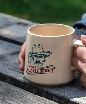 I'm your Huckleberry Mug