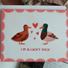 I'm A Lucky Duck Card