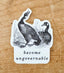 Ungovernable Goose Sticker