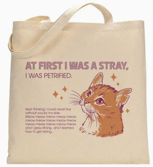 At First I was a Stray Cat Tote