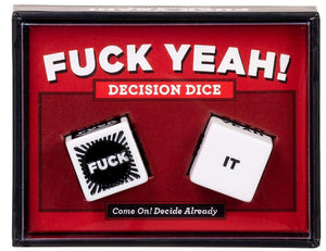 F*ck Yeah - Decision Dice