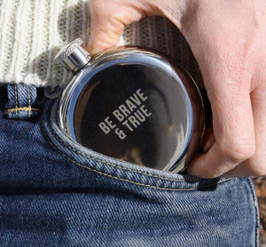 Be Brave & True Hip Flask