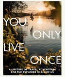 You Only Live Once Book