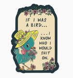 If I Was A Bird Vinyl Sticker