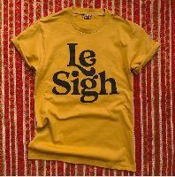 Le Sigh Tshirt