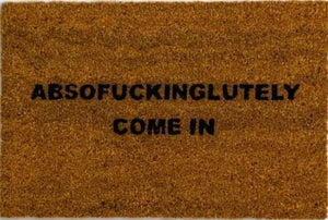 Absofuckinglutly Door Mat