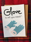 Glove Is All You Need Card